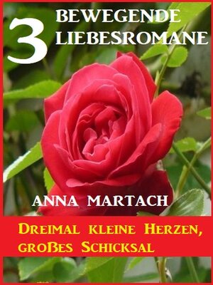 cover image of Dreimal kleine Herzen, großes Schicksal
